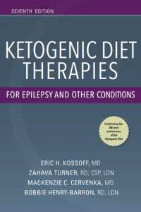 Ketogenic Diet Therapies for Epilepsy and Other Conditions, Seventh Edition （7TH）