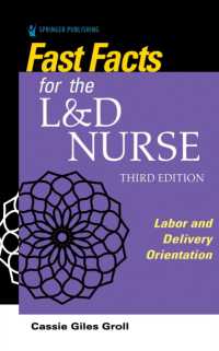 Fast Facts for the L&D Nurse : Labor and Delivery Orientation (Fast Facts) （3RD）