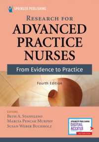 Research for Advanced Practice Nurses : From Evidence to Practice （4TH）