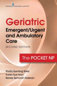 Geriatric Emergent/Urgent and Ambulatory Care : The Pocket NP （2ND Spiral）