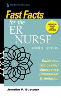 Fast Facts for the ER Nurse, Fourth Edition : Guide to a Successful Emergency Department Orientation (Fast Facts) （4TH）