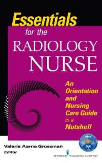 Essentials for the Radiology Nurse : An Orientation and Nursing Care Guide in a Nutshell