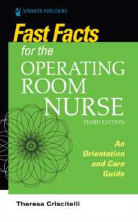 Fast Facts for the Operating Room Nurse, Third Edition : An Orientation and Care Guide (Fast Facts) （3RD）