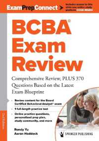 BCBA® Exam Review : Comprehensive Review, PLUS 370 Questions Based on the Latest Exam Blueprint （2ND）
