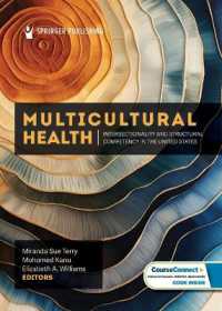 Multicultural Health : Intersectionality and Structural Competency in the United States