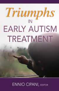 自閉症の初期治療<br>Triumphs in Early Autism Treatment : The Stories of Seven Best Outcome Cases