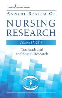 Annual Review of Nursing Research, Volume 37 : Transcultural and Social Research
