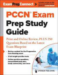 PCCN® Exam Prep Study Guide : Print and Online Review, PLUS 250 Questions Based on the Latest Exam Blueprint