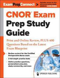 CNOR® Exam Prep Study Guide : Print and Online Review, PLUS 400 Questions Based on the Latest Exam Blueprint