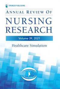 Annual Review of Nursing Research, Volume 39 : Healthcare Simulation