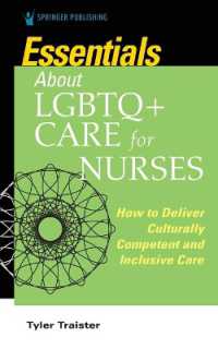 Essentials about LGBTQ+ Care for Nurses : How to Deliver Culturally Competent and Inclusive Care