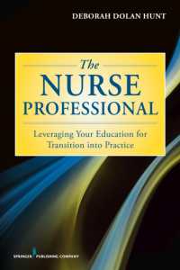 The Nurse Professional : Leveraging Your Education for Transition into Practice