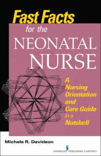 Fast Facts for the Neonatal Nurse : A Nursing Orientation and Care Guide in a Nutshell