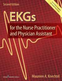 EKGs for the Nurse Practitioner and Physician Assistant （2ND）
