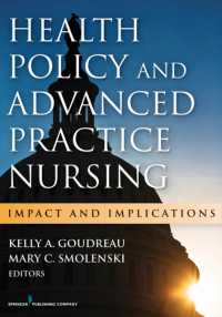 Health Policy and Advanced Practice Nursing : Impact and Implications （1ST）