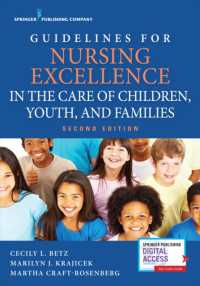 Guidelines for Nursing Excellence in the Care of Children, Youth, and Families （2ND）