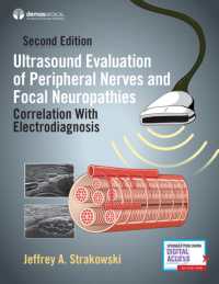 Ultrasound Evaluation of Peripheral Nerves and Focal Neuropathies, Second Edition : Correlation with Electrodiagnosis （2ND）