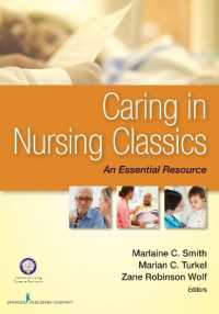 看護ケアの古典：基礎資料<br>Caring in Nursing Classics : An Essential Resource