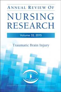 Annual Review of Nursing Research, Volume 33, 2015 : Traumatic Brain Injury