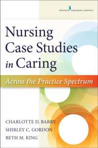 Nursing Case Studies in Caring : Across the Practice Spectrum