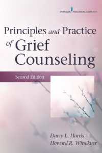 Principles and Practice of Grief Counseling （2ND）