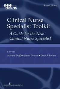 Clinical Nurse Specialist Toolkit : A Guide for the New Clinical Nurse Specialist （2ND Spiral）