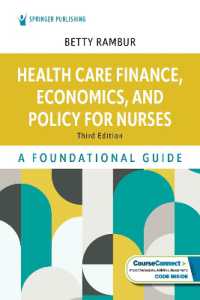 Health Care Finance, Economics, and Policy for Nurses : A Foundational Guide （3RD）
