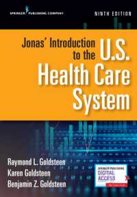 アメリカ医療制度入門（第９版）<br>Jonas' Introduction to the U.S. Health Care System, Ninth Edition （9TH）