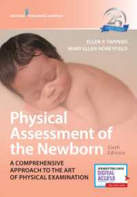 新生児の身体検査（第６版）<br>Physical Assessment of the Newborn : A Comprehensive Approach to the Art of Physical Examination （6TH）