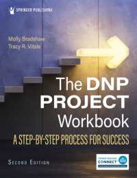 The DNP Project Workbook : A Step-By-Step Process for Success （2ND）
