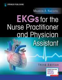 EKGs for the Nurse Practitioner and Physician Assistant （3RD）
