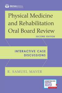 Physical Medicine and Rehabilitation Oral Board Review : Interactive Case Discussions （2ND）