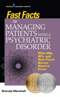 Fast Facts for Managing Patients with a Psychiatric Disorder : What RNs, NPs, and New Psych Nurses Need to Know (Fast Facts)