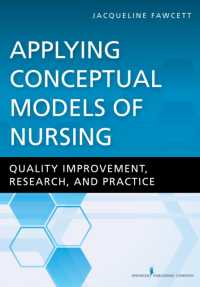 Applying Conceptual Models of Nursing : Quality Improvement， Research， and Practice