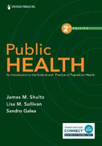 Public Health : An Introduction to the Science and Practice of Population Health （2ND）