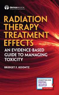 Radiation Therapy Treatment Effects : An Evidence-based Guide to Managing Toxicity