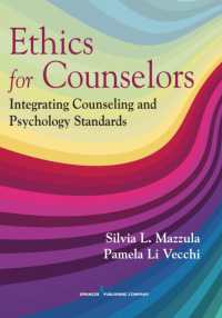 Ethics for Counselors : Integrating Counseling and Psychology Standards