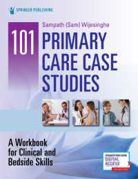 101 Primary Care Case Studies : A Workbook for Clinical and Bedside Skills