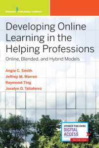 Developing Online Learning in the Helping Professions : Online, Blended, and Hybrid Models