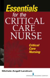 Essentials for the Critical Care Nurse : Critical Care Nursing