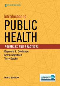 Introduction to Public Health : Promises and Practices （3RD）