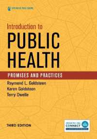Introduction to Public Health : Promises and Practices （3RD）