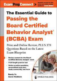 The Essential Guide to Passing the Board Certified Behavior Analyst® (BCBA) Exam : Print and Online Review, PLUS 370 Questions Based on the Latest Exam Blueprint