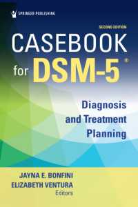 Casebook for DSM5 ®, Second Edition : Diagnosis and Treatment Planning （2ND）
