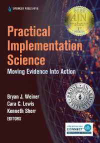 Practical Implementation Science : Moving Evidence into Action
