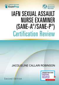 IAFN Sexual Assault Nurse Examiner (SANE-A®/SANE-P®) Certification Review, Second Edition （2ND）