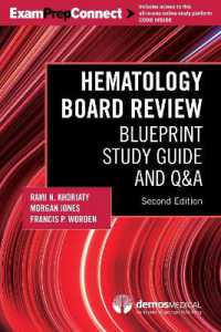 Hematology Board Review : Blueprint Study Guide and Q&A （2ND）
