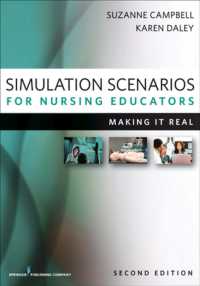 Simulation Scenarios for Nursing Educators : Making It Real, Second Edition