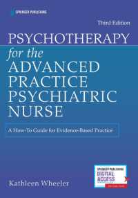 Psychotherapy for the Advanced Practice Psychiatric Nurse : A How-To Guide for Evidence-Based Practice （3RD）
