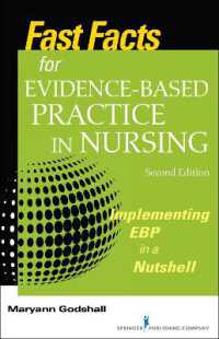 Fast Facts for Evidence-Based Practice in Nursing : Implementing EBP in a Nutshell （2ND）